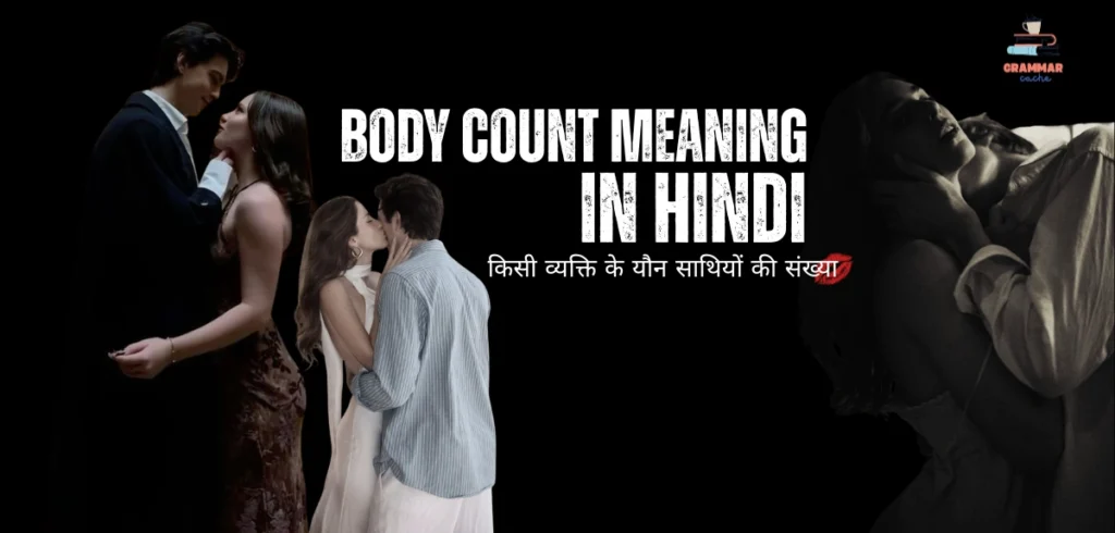 Body Count Meaning in Hindi
