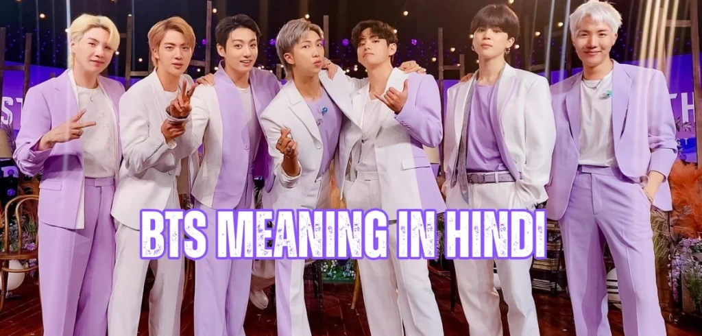 Bts Meaning In Hindi